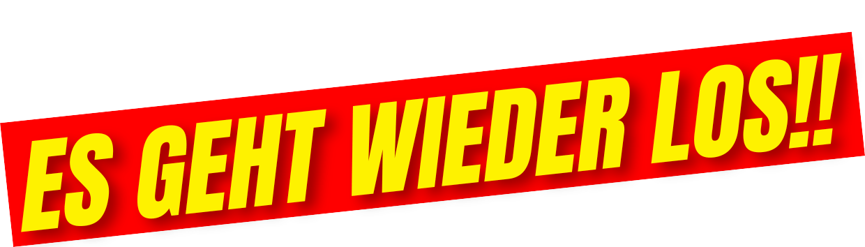 Schriftzug Es geht wieder los