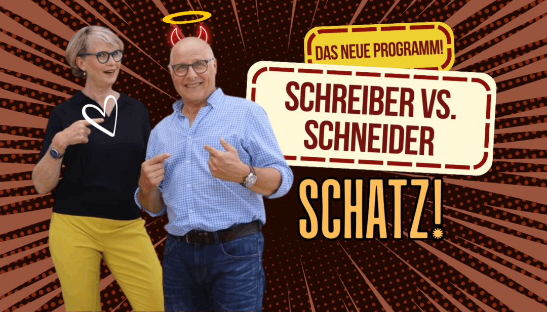 Bild: Schreiber vs. Schneider: Schatz!