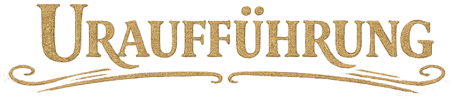 Uraufführung